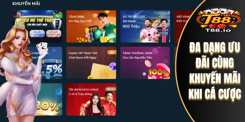 Đa dạng ưu đãi cùng khuyến mãi khi cá cược